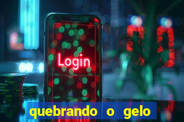 quebrando o gelo livro pdf